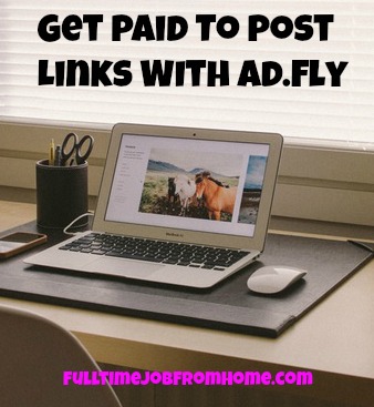 Learn How You Can Get Paid To Post Links On Your Website, Social Media, or Anywhere else with Adfly