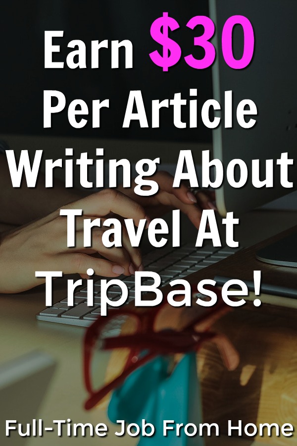 If you enjoy traveling and writing you could be getting paid for it! learn how you can earn $30 per article writing for TripBase!