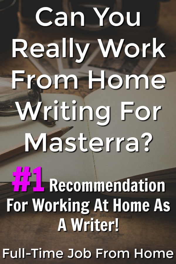 If you're looking to make money online writing, learn how you can work from home freelance writing for Masterra!