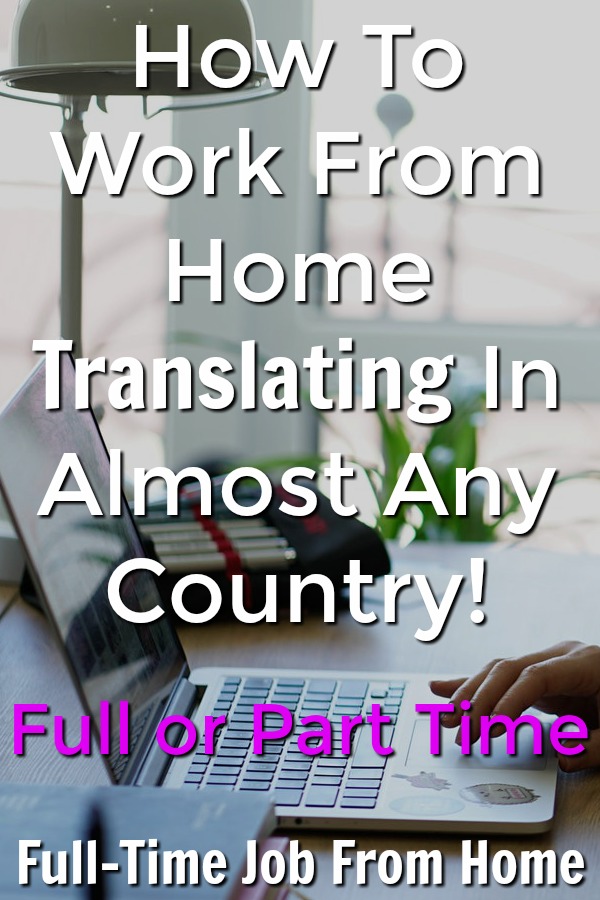 If you're looking for a work from home job and are bilingual learn how you can work from home as a translator pretty much anywhere in the world!