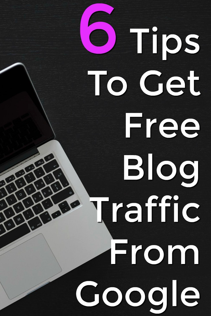 One of the most effective ways to get traffic is free search traffic from Google. Here're 6 tips to drive organic search traffic to your blog!