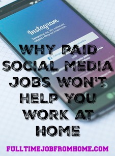 Learn Why Paid Social Media Jobs Won't Help you Work AT Home On Social Media!