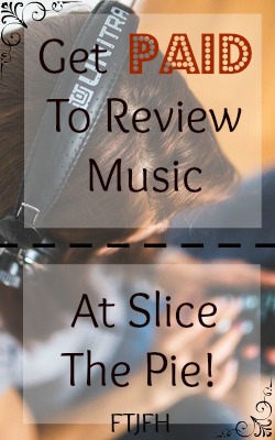 Learn How You Can Get Paid To Review Music At Slice The Pie!