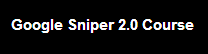 Google sniper 2.0 Course