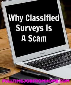 Learn Why Classified Surveys is a scam and why it won't help you earn money taking paid online surveys