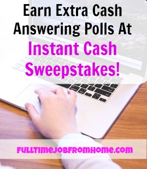 Learn How You Can Make Extra Cash Answering Polls at Instant Cash Sweepstakes, Plus A Chance To Win $50 Everyday!