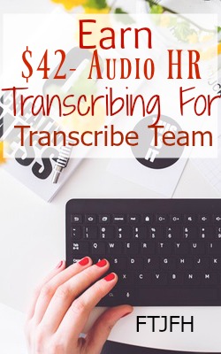 Learn How You Can Work At Home Transcribing For Transcribe Team. Most Members Make Over $40 per audio hour!