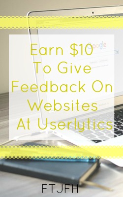 Learn How You Can Get $10 Giving Your Feedback on Websites at Userlytics!