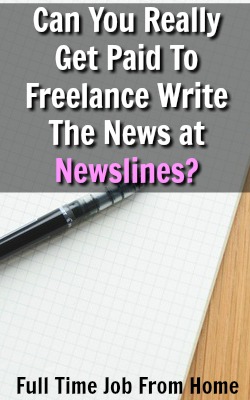 Learn How You Can Get Paid To Write The News at Newslines, but is it really that good of a deal?