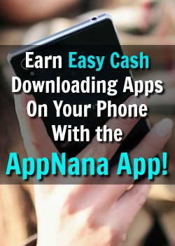 Learn How You Can Get Paid To Download Apps On Your Smartphone Just By Downloading The AppNana App!