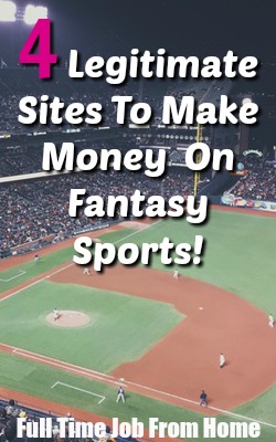 It's Not A Way I Recommend To Make Money Online, but You Can Still Make Money Playing Fantasy Sports! Here's 4 Legitimate Scam Free Ways To Do it!