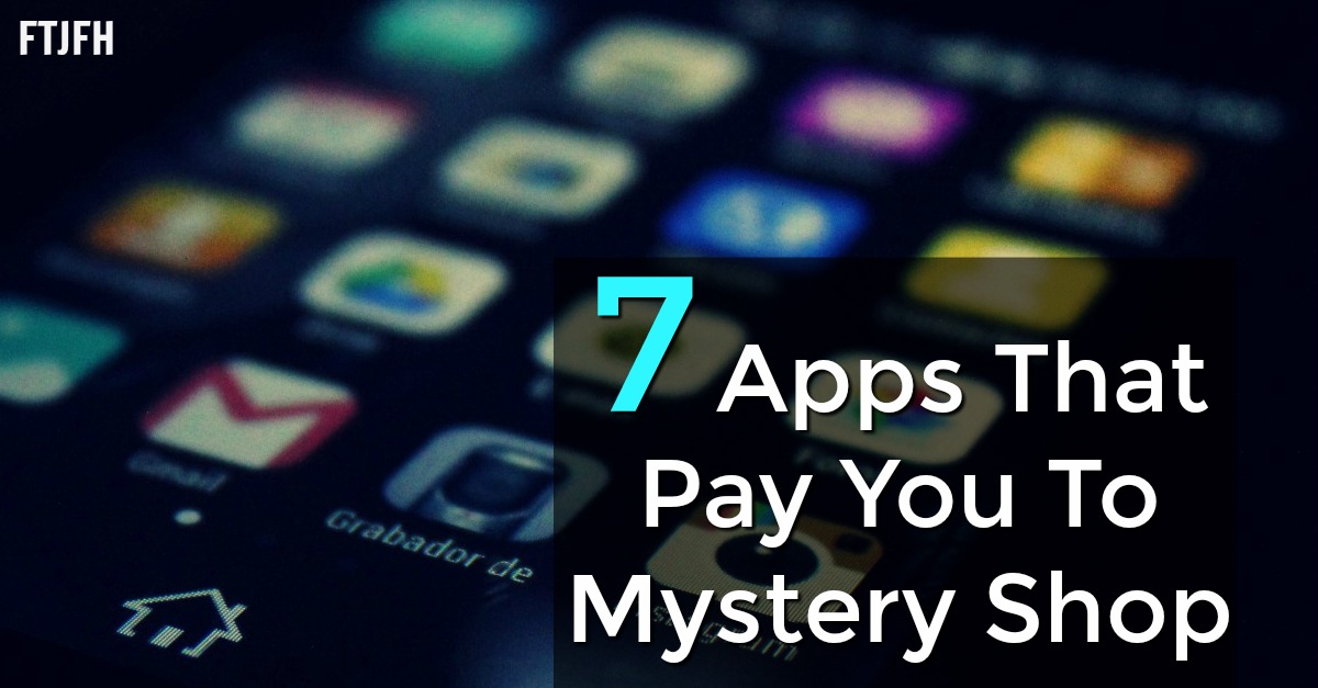7 apps that pay you to mystery shop