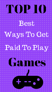 Top 10 Best Ways To Get Paid To Play Games Online