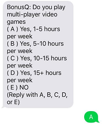 Take a look at super easy sample poll from 1q that can earn you $.25 through text message on your phone