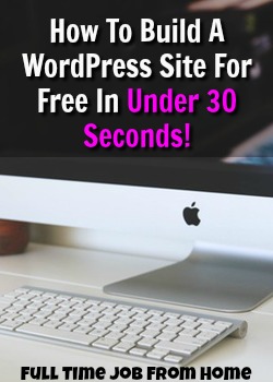 Learn How You Can Create Your Own Free WordPress Site In Under 30 Seconds With Just 4 Steps! 
