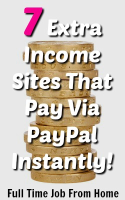 Are you in need of some quick extra cash? Here's 7 extra income ideas that pay via PayPal instantly!