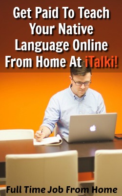 Learn How You Can Get Paid To Tutor/Teach your Native Language From Home At iTalki!
