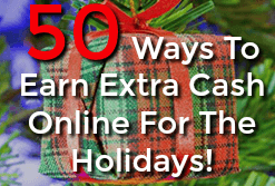 50 ways to earn extra cash online for the holiday season!