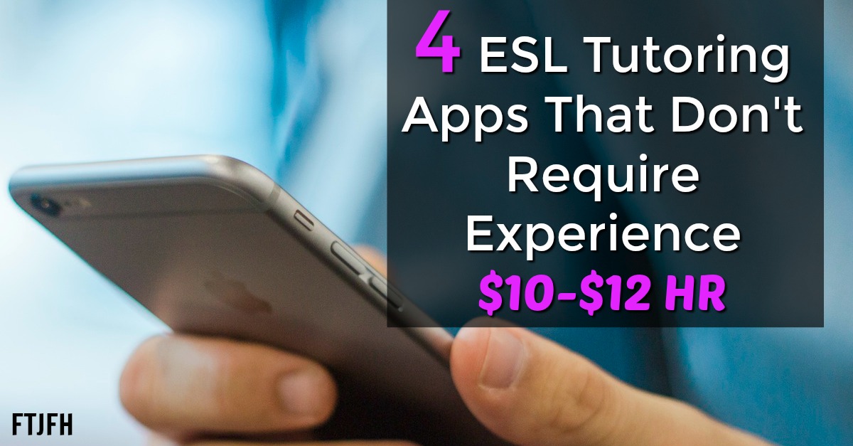4 Legitimate ESL Student Tutoring Apps that Require No Tutoring Experience. Pay Via PayPal!
