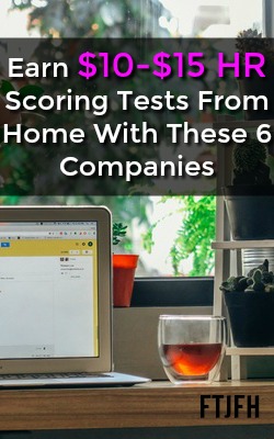 Learn How You Can Work At Home As A Test Scorer and Earn $10-$15 an Hour With These 6 Legitimate Companies!