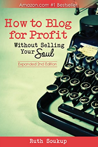 how to blog for profit without selling your soul