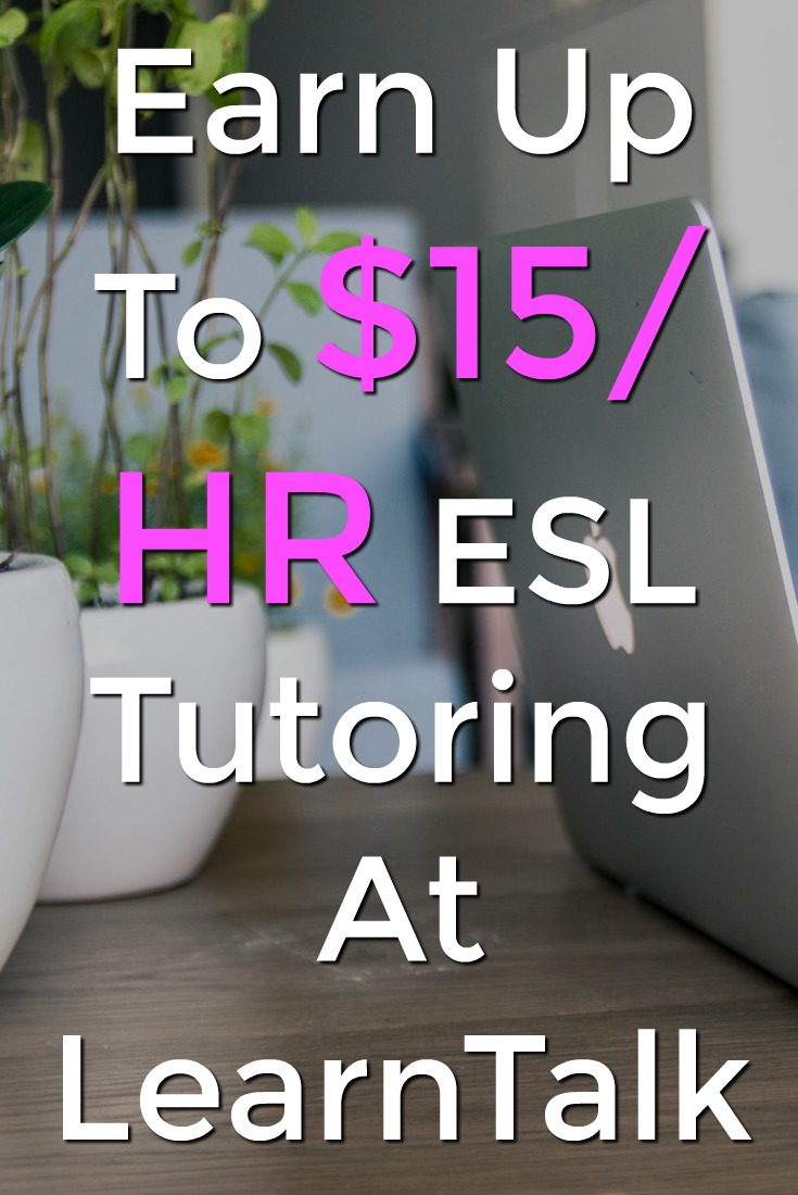Are you looking for a work at home tutoring job? LearnTalk is now hiring ESL tutors and you can make up to $15 an hour!