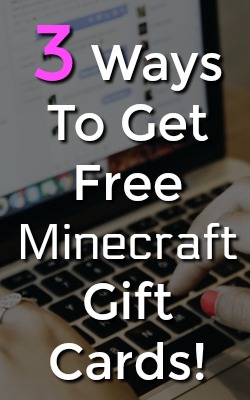 If you play Minecraft here're 3 ways you can earn free gift cards so you can play for free!
