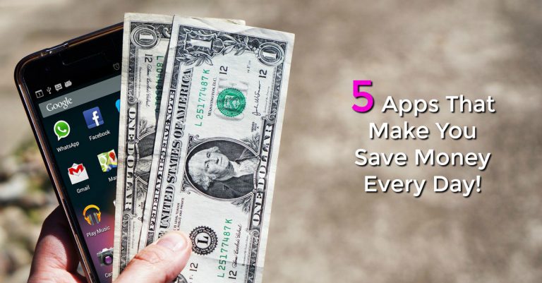 5 Apps That Make You Save Money Every Day!