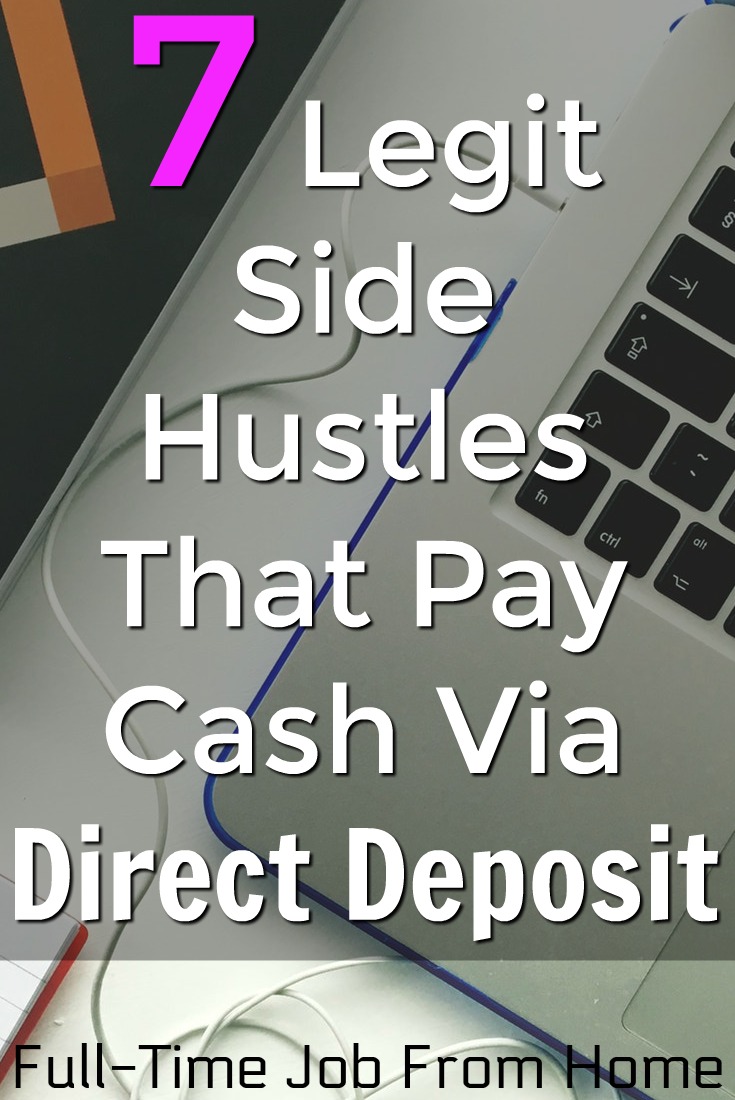 If you're looking to get extra cash in your pocket make sure to check out these 7 side hustles that pay via Direct Deposit!