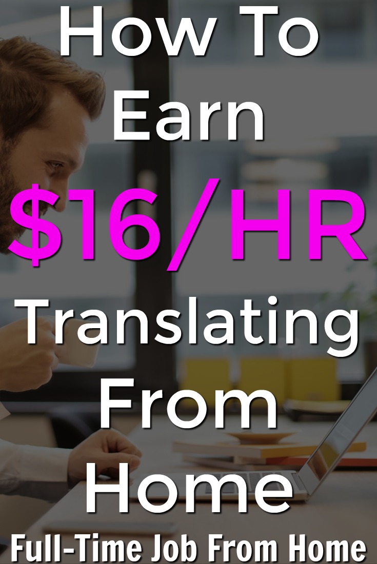 Learn How You Can Work From Home and Earn $16/HR Translating For Language Scientific!