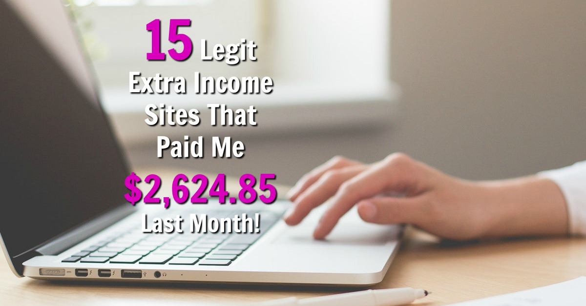 Last month I made over $2.500 online with extra income sites. Make sure to check out the 15 legitimate sites and see payment proof!