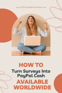 How to Turn Surveys into PayPal Cash Available Worldwide
